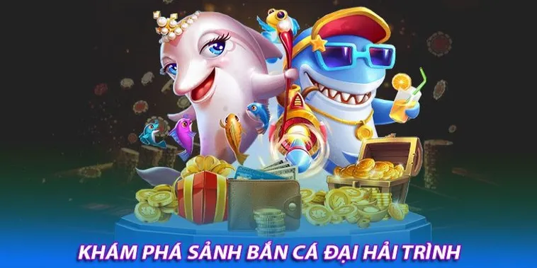Chinh Phục Bắn Cá Đại Hải Trình VN138 Thống Lĩnh Đại Dương 2 Chinh Phục Bắn Cá Đại Hải Trình VN138 Thống Lĩnh Đại Dương
